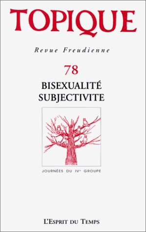Topique, n° 78. Bisexualité subjectivité