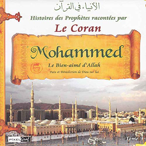 Mohamed (Collection: les Prophetes a Travers le Coran)