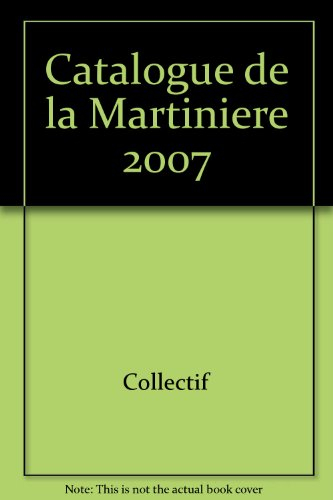 Catalogue de la Martiniere 2007