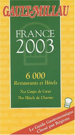 Le guide Gault-Millau, France 2003