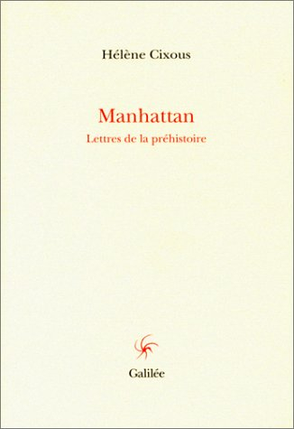 Manhattan : lettres de la préhistoire