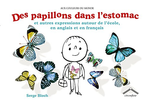 Des papillons dans l'estomac et autres expressions autour de l'école, en anglais et en français