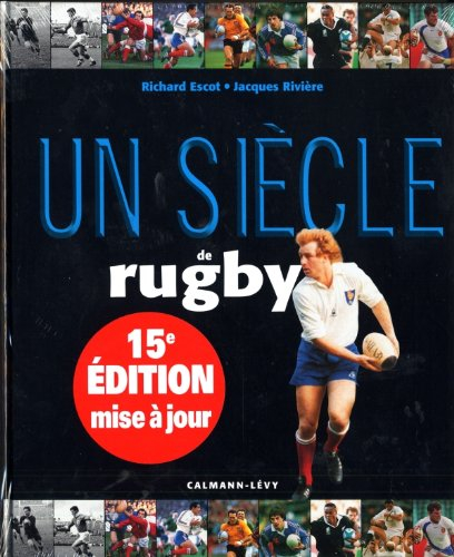 Un siècle de rugby