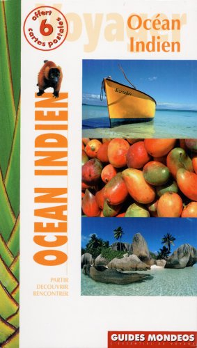 Océan Indien : Réunion, Maurice, Seychelles