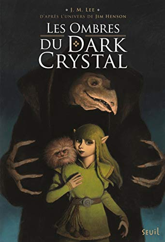 Dark Crystal. Vol. 1. Les ombres du Dark Crystal