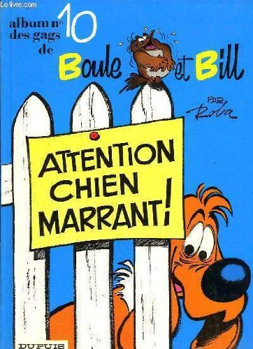 Gags de Boule et Bill. Vol. 10. Attention, chien marrant !