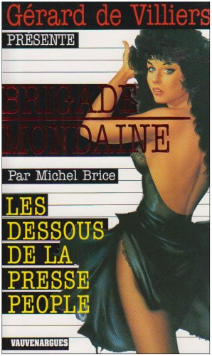 Les dessous de la presse people