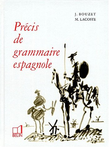 Précis de grammaire espagnole : toutes classes