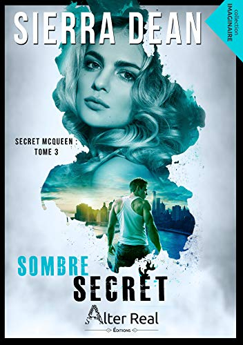 Sombre Secret : Secret McQueen tome 3