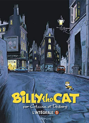 Billy the cat : l'intégrale. Vol. 1. 1981-1993