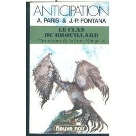 Chroniques de la lune rouge. Vol. 3. Le Clan du brouillard