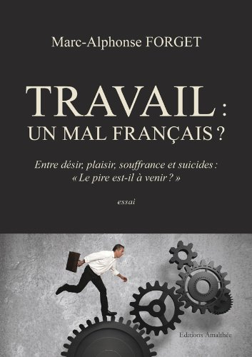 travail : un mal français ?