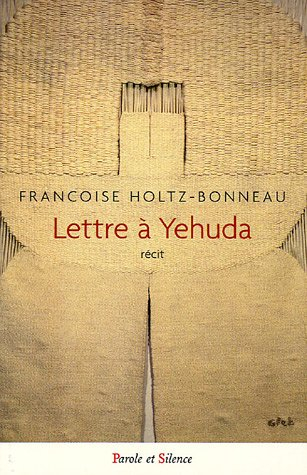 Lettre à Yehuda : récit