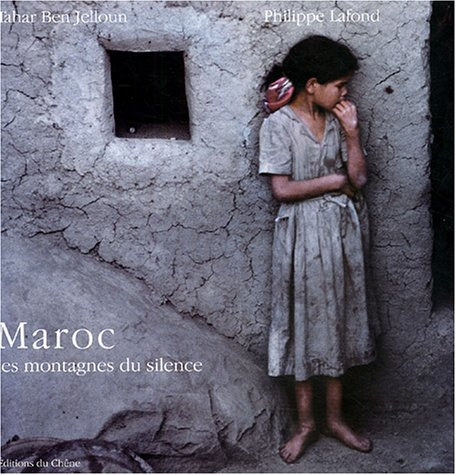 Maroc : les montagnes du silence