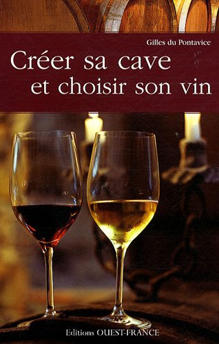 Créer sa cave et choisir son vin