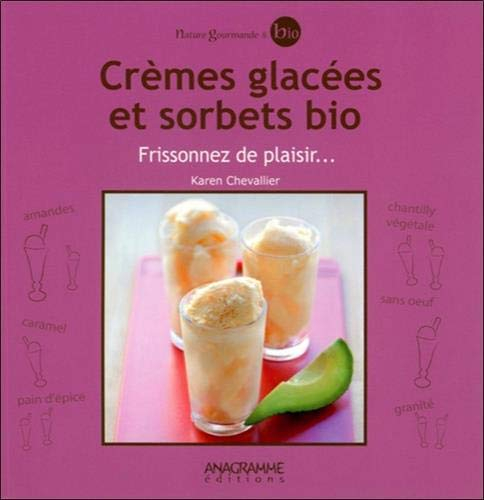 Crèmes glacées et sorbets bio : fondez de plaisir