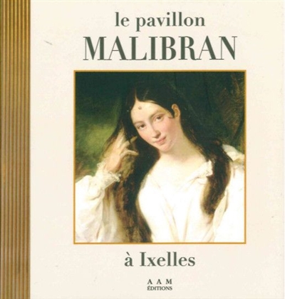 Du pavillon Malibran à la maison communale d'Ixelles