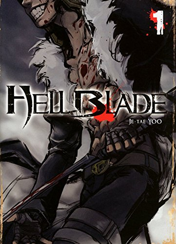 Hell blade. Vol. 1