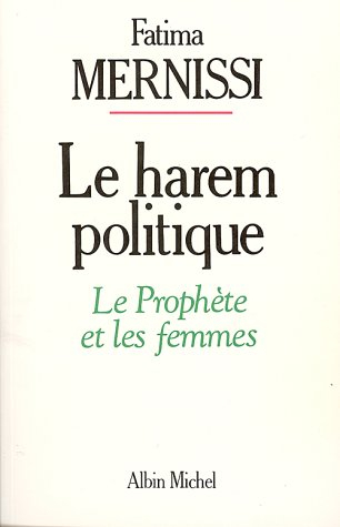 Le Harem politique : le Prophète et les femmes