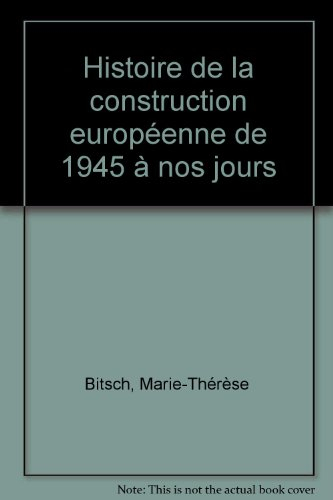 histoire de la construction européenne