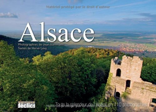 Alsace : toute la splendeur de l'Alsace en 110 photographies