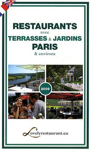 Restaurants avec terrasses & jardins Paris & environs