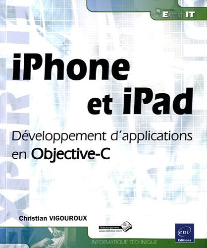 IPhone et iPad : développement d'applications en Objective-C