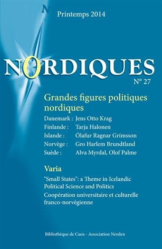 Nordiques, n° 27. Grandes figures politiques nordiques