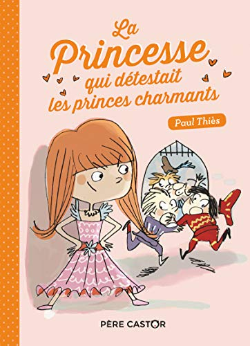 La princesse qui détestait les princes charmants