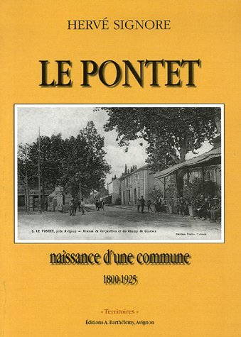 Le Pontet, naissance d'une commune : 1800-1925