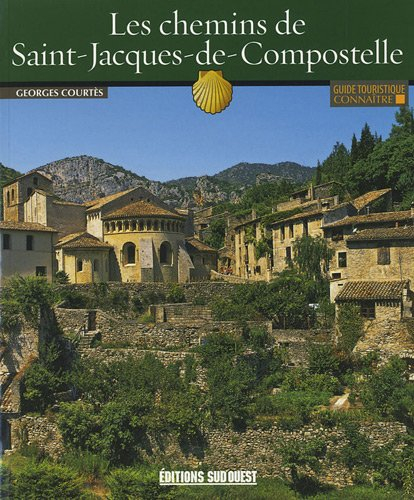 Les chemins de Saint-Jacques-de-Compostelle