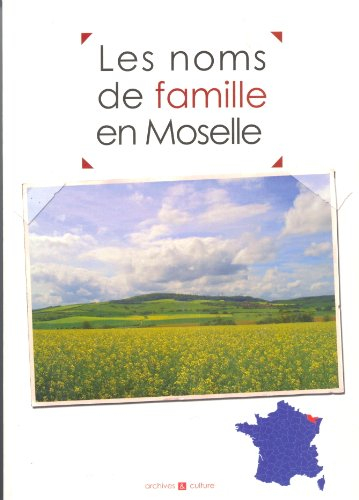 Les noms de famille en Moselle