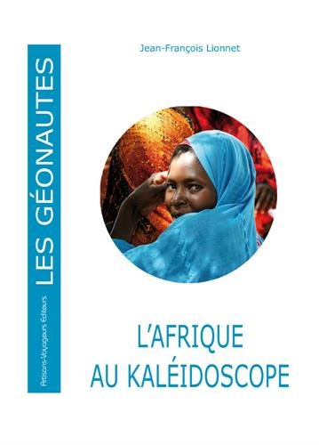 L'Afrique au kaléidoscope : vingt-cinq ans d'instantanés
