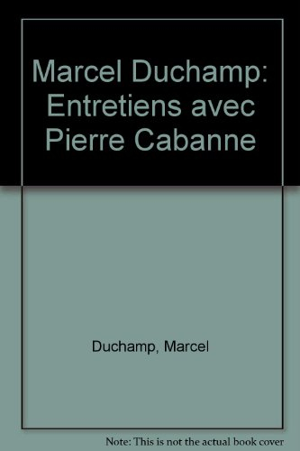 Souvenirs de Marcel Duchamp : entretiens avec Pierre Cabanne