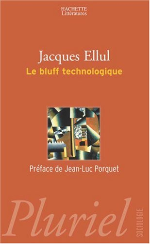 Le bluff technologique