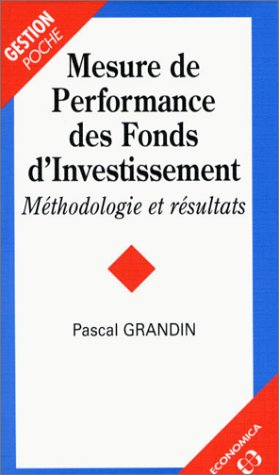 Mesure de performance des fonds d'investissement : méthodologie et résultats