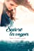 Suivre les vagues, Tome 1 : À contre-courant: - "Une ode à la vie" - "Magnifique et bouleversant ! "