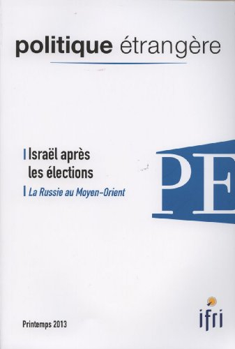 israël après les élections  (politique étrangère 1/2013)