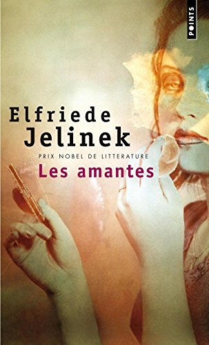 Les amantes - Elfriede Jelinek