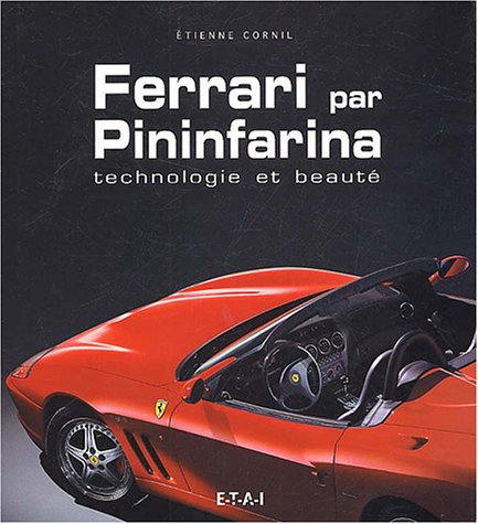 Ferrari par Pininfarina : technologie et beauté