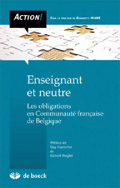 Enseignant et neutre : les obligations en Communauté française de Belgique