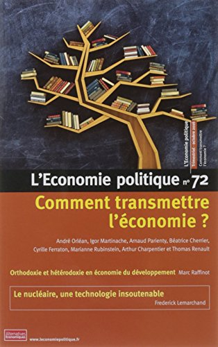 Économie politique (L'), n° 72. Comment transmettre l'économie ?