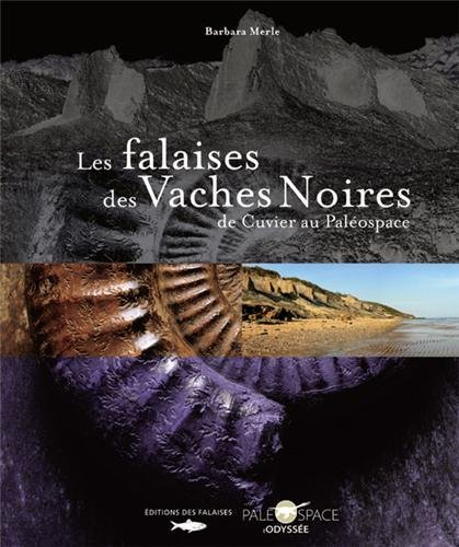 Les falaises des Vaches Noires : de Cuvier au Paléospace