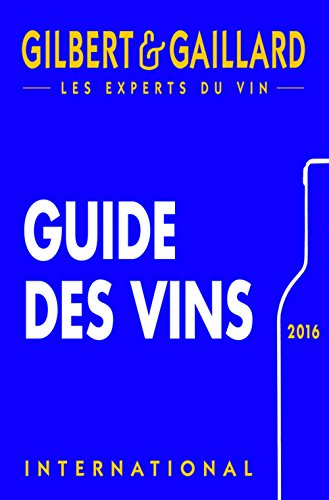 Guide Gilbert & Gaillard des vins : international