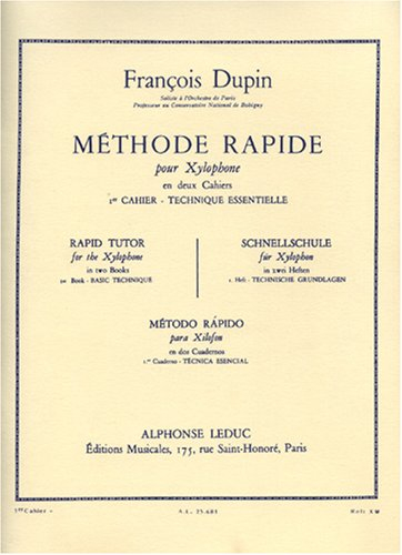 Méthode Rapide pour Xylophone - Volume 1 - Technique essentielle