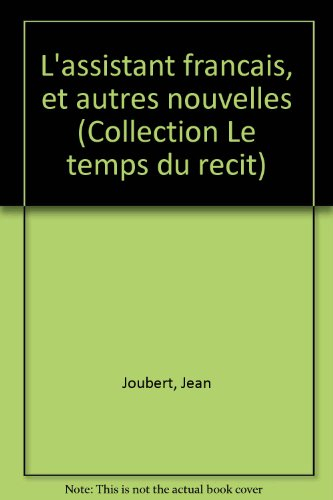 L'Assistant français : et autres nouvelles