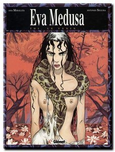 Eva Medusa. Vol. 2. Toi, le désir...