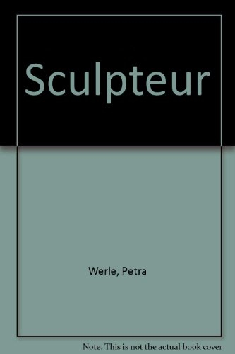 Pétra Werlé : sculpteur