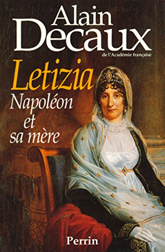 Letizia : Napoléon et sa mère