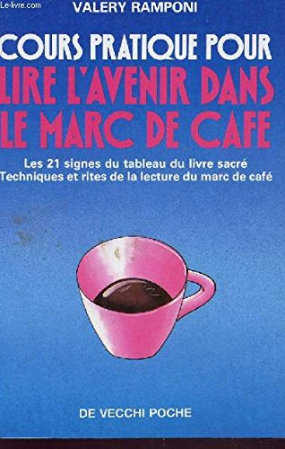 Guide pratique pour lire l'avenir dans le marc de café